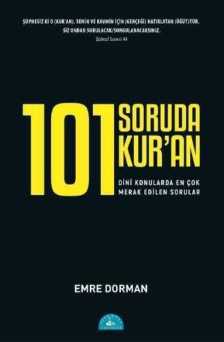 101 Soruda Kur'an Dini Konularda En Çok Merak Edilen Sorular - Emre Dorman - 1