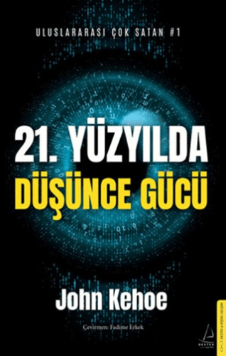 21. Yüzyılda Düşünce Gücü/John Kehoe - 1