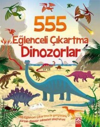 555 Eğlenceli Çıkartma – Dinozorlar - Altın Kitaplar
