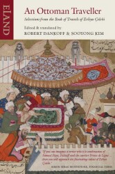 An Ottoman Traveller - Kim Sooyong, Robert Dankoff - Eland Publishing - Eland Publishing