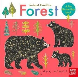 Animal Families: Forest - Jane Ormes - Nosy Crow