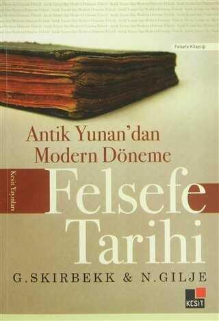 Antik Yunan’dan Modern Döneme Felsefe Tarihi - Nils Gilje - 1