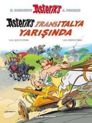 Asteriks Transitalya Yarışında - Jean-Yves Ferri - Alfa Yayınları