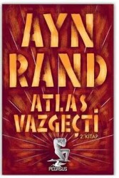 Atlas Vazgeçti 2. Kitap - Ayn Rand - Pegasus Yayınları