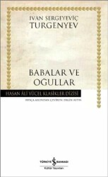 Babalar ve Oğullar - Ivan Sergeyeviç Turgenyev - İş Bankası Kültür Yayınları - İş Bankası Kültür Yayınları