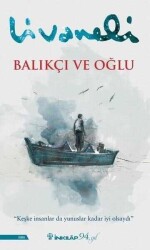 Balıkçı ve Oğlu - Zülfü Livaneli - İnkılap Kitabevi