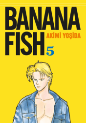 Banana Fish 5. Cilt/Akimi Yoşida - Gerekli Şeyler Yayıncılık