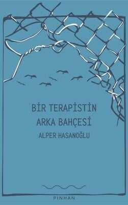 Bir Terapistin Arka Bahçesi - Alper Hasanoğlu
