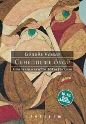 Cehenneme Övgü - Gündüz Vassaf - İletişim Yayınevi