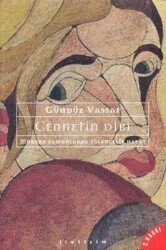 Cennetin Dibi - Gündüz Vassaf - İletişim Yayınevi