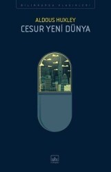 Cesur Yeni Dünya - Aldous Huxley - İthaki Yayınları - İthaki Yayınları