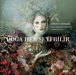 Doğa Her Şeyi Bilir/Alberto Casiraghy - 1