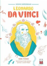 Dünyayı Değiştirenler - Leonardo Da Vinci - Isabel Thomas - Kırmızı Kedi Çocuk - Kırmızı Kedi Çocuk