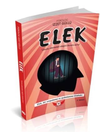 Elek - Ununu Elemeden Eleğini Duvara Asma/İzzet Güllü - 1