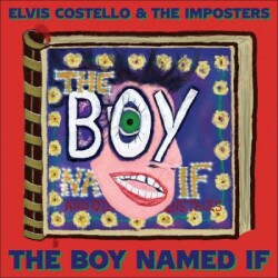 Elvis Costello & The Imposters - The Boy Named If (COLOURED) -Plak - EMI