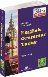 English Grammar Today - Türkçe Açıklamalı İngilizce Gramer - Murat Kurt - MK Publications