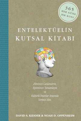 Entelektüelin Kutsal Kitabı - David S. Kidder - 1