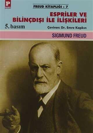 Espriler ve Bilinçdışı ile İlişkileri - Sigmund Freud - 1