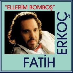 Fatih Erkoç - Ellerim Bomboş-Plak - İdego