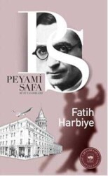 Fatih Harbiye - Peyami Safa - Ötüken Neşriyat
