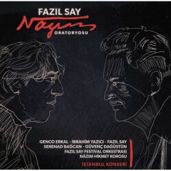 Fazıl Say - Nazım Oratoryosu-Plak - 1