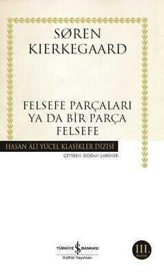 Felsefe Parçaları Ya Da Bir Parça Felsefe - Soren Kierkegaard - 1