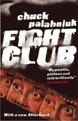 Fight Club - Chuck Palahniuk Vintage Books London - Vintage Books London