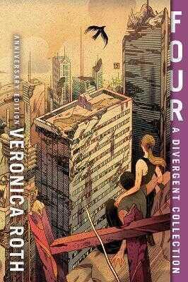 Four: A Divergent Collection - Veronica Roth - 1