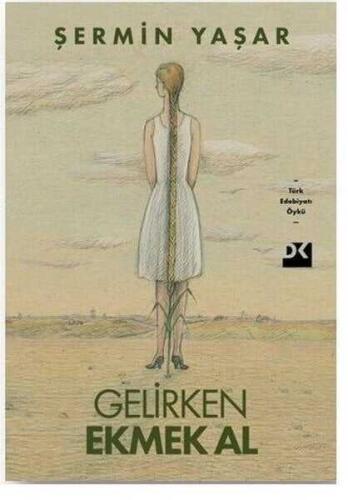 Gelirken Ekmek Al - Şermin Yaşar - 1