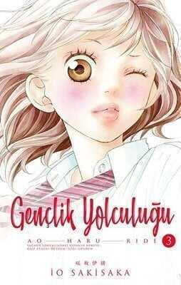 Gençlik Yolculuğu 3 - İo Sakisaka - 1