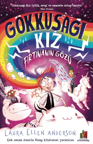 Gökkuşağı Kız: Fırtınanın Gözü/Laura Ellen Anderson - 1