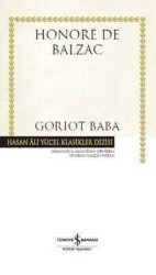 Goriot Baba - Honore de Balzac - İş Bankası Kültür Yayınları