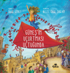 Güneş'in Uçurtması Uçtuğunda - Yakın Kitabevi