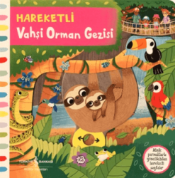 Hareketli Vahşi Orman Gezisi/Kolektif - İş Bankası Kültür Yayınları
