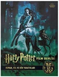 Harry Potter Film Dehlizi 1 - Orman Göl ve Gök Yaratıkları - Jody Revenson - 1