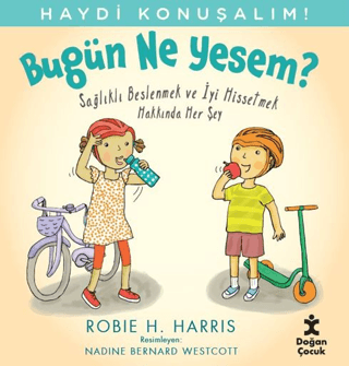 Haydi Konuşalım - Bugün Ne Yesem?/Robie H. Harris - 1
