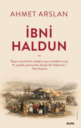 İbni Haldun/Ahmet Arslan - Alfa Yayınları