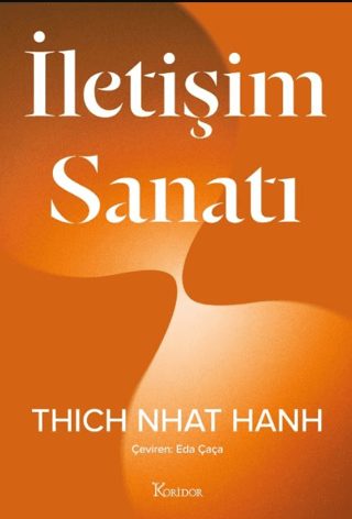İletişim Sanatı/Thich Nhat Hanh - 1