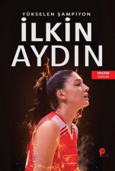 İlkin Aydın: Yükselen Şampiyon - Poster Hediyeli - Peta Kitap