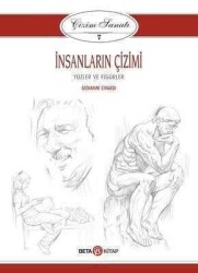 İnsanların Çizimi - Çizim Sanatı 7 Yüzler ve Figürler - Giovanni Civardi - Beta Kitap