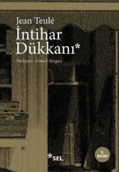 İntihar Dükkanı - Jean Teule - Sel Yayıncılık
