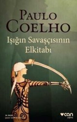 Işığın Savaşçısının Elkitabı - Paulo Coelho - Can Yayınları