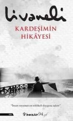 Kardeşimin Hikayesi - Zülfü Livaneli - İnkılap Kitabevi