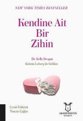 Kendine Ait Bir Zihin - Kelly Brogan