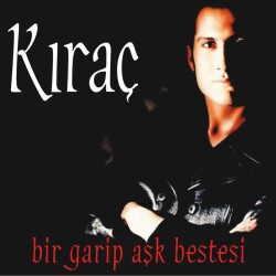 Kıraç - Bir Garip Aşk Bestesi-Plak - 1