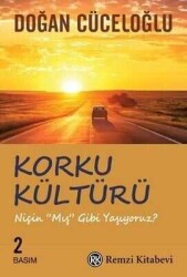 Korku Kültürü - Doğan Cüceloğlu - Remzi Kitabevi
