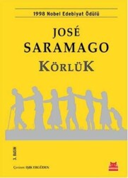 Körlük - Jose Saramago - Kırmızı Kedi Yayınevi - Kırmızı Kedi Yayınevi