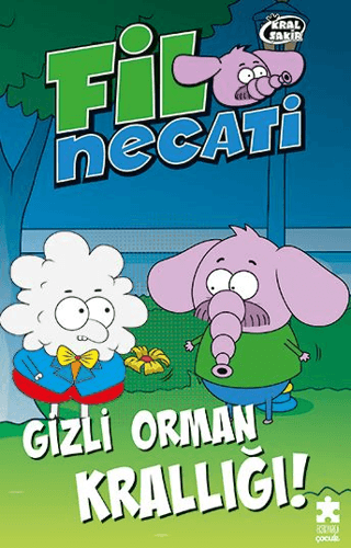 Kral Şakir Fil Necati 3 - Gizli Orman Krallığı/Varol Yaşaroğlu - 1