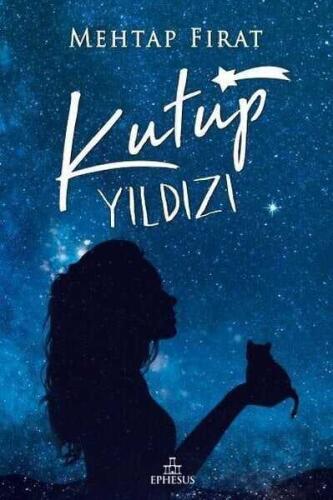 Kutup Yıldızı - 1 (Ciltli) - Mehtap Fırat - 1