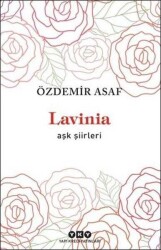 Lavinia - Aşk Şiirleri - Özdemir Asaf - Yapı Kredi Yayınları - Yapı Kredi Yayınları